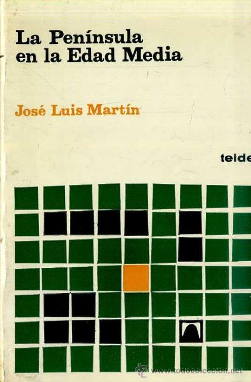 Libros de segunda mano: JOS&Eacute; LUIS MART&Iacute;N : LA PEN&Iacute;NSULA EN LA EDAD MEDIA (TEIDE, 1978) - Foto 1
