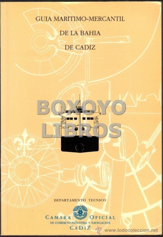Libros de segunda mano: Gu&iacute;a mar&iacute;timo-mercantil de la Bah&iacute;a de C&aacute;diz - Foto 1