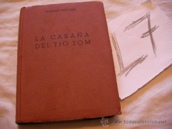 Libros de segunda mano: LA CABA&Ntilde;A DEL TIO TOM - HARRIET BEECHER - ENVIO GRATIS A ESPA&Ntilde;A - Foto 1