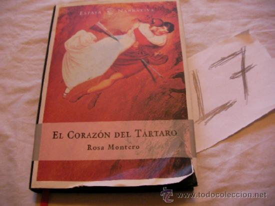 Libros de segunda mano: EL CORAZON DEL TARTARO - ROSA MONTERO - ENVIO GRATIS A ESPA&Ntilde;A - Foto 1