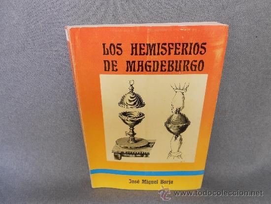 Libros de segunda mano: LOS HEMISFERIOS DE MAGDEBURGO - Foto 1