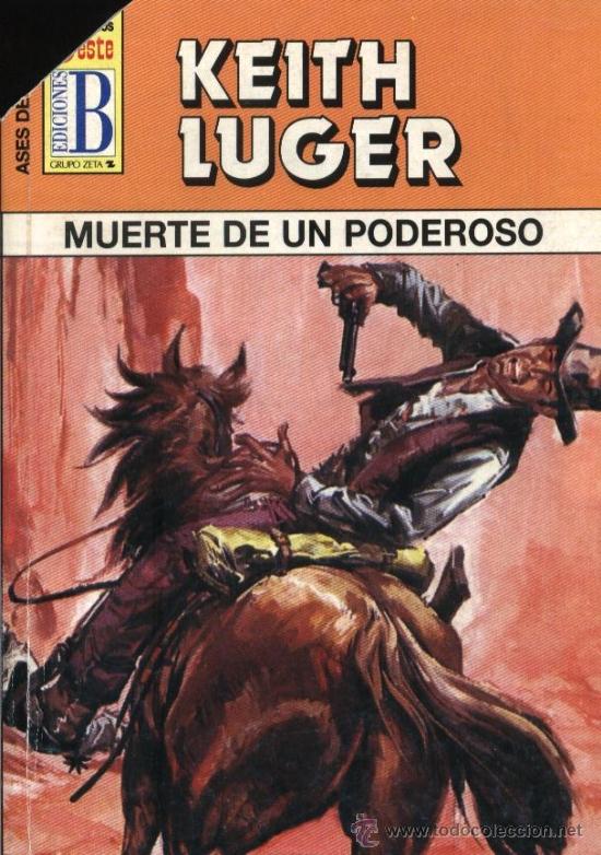 Libros de segunda mano: Muerte de un poderoso - COLECCI&Oacute;N Ases del Oeste, n&ordm; 409 - Keith Luger - Foto 1