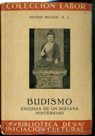 Libros de segunda mano: NEGRE : BUDISMO (LABOR, 1946) - Foto 1