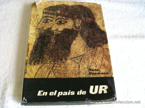 Libros de segunda mano: En el pa&iacute;s de UR, Hans bbaumann. Ed. Juventud. - Foto 1
