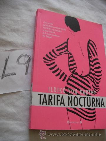 Libros de segunda mano: TARIFA NOCTURNA - ILDIKO VON KURTHY - ENVIO GRATIS A ESPA&Ntilde;A - Foto 1