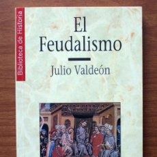 Libros de segunda mano: EL FEUDALISMO. JULIO VALDEÓN. HISTORIA 16.. Lote 334838858