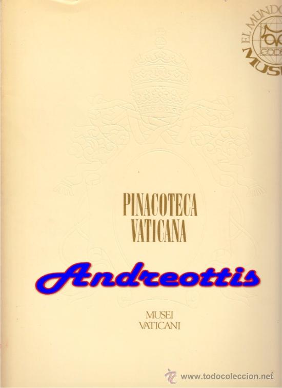 Libros de segunda mano: MUNDO DE LOS MUSEOS. EDIT: CODEX. PINACOTECA VATICANA. (MUSEI VATICANI) - Foto 1