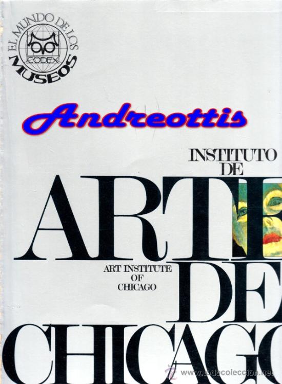 Libros de segunda mano: MUNDO DE LOS MUSEOS. EDIT: CODEX. INSTITUTO DE ARTE DE CHICAGO - Foto 1