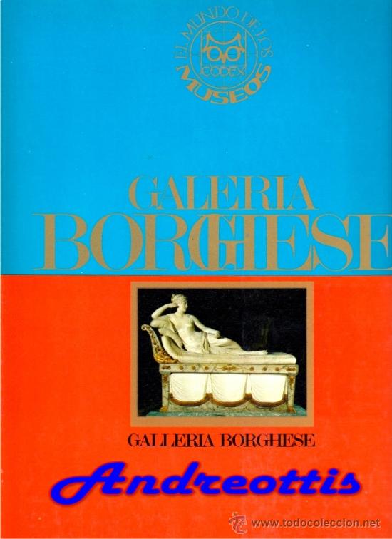 Libros de segunda mano: MUNDO DE LOS MUSEOS. EDIT: CODEX. GALERIA BORGHESE - Foto 1