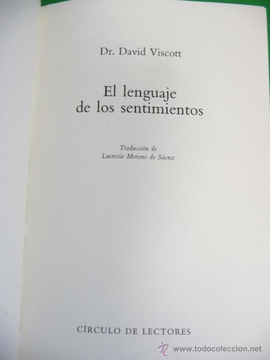 Libros de segunda mano: EL LENGUAJE DE LOS SENTIMIENTOS (DR. DAVID VISCOTT) - Foto 4