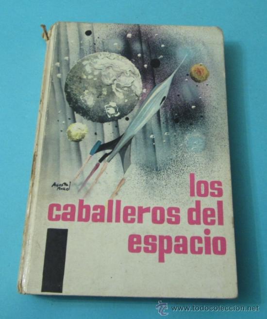 Libros de segunda mano: LOS CABALLEROS DEL ESPACIO. VERSI&Oacute;N DE CARLOS ALVEAR. PORTADA DE FARI&Ntilde;AS - Foto 1