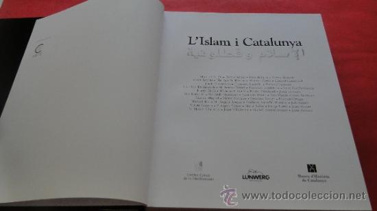 Libros de segunda mano: LISLAM I CATALUNYA. 2.VOL. OBRA COMPLETA .-VV.AA - Foto 2