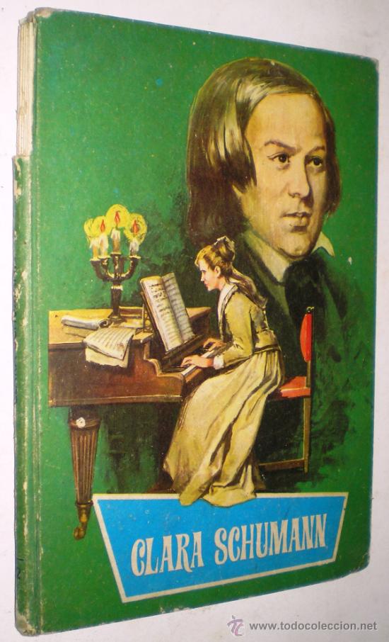 Libros de segunda mano: F. DE ARQUER: CLARA SCHUMANN. - Foto 1