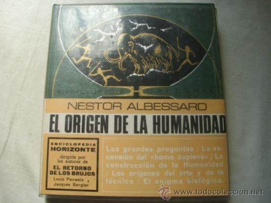 Libros de segunda mano: EL ORIGEN DE LA HUMANIDAD. ALBESSARD, Nestor. 1969 - Foto 1