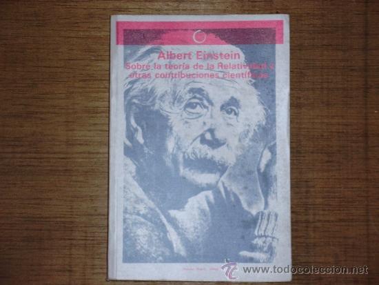 Libros de segunda mano: Albert Einstein: Sobre la teor&iacute;a de la Relatividad y otras contribuciones cient&iacute;ficas - Foto 1