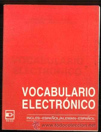 Libros de segunda mano: Vocabulario electr&oacute;nica Ingl&eacute;s  Espa&ntilde;ol Alem&aacute;n Espa&ntilde;ol - Foto 1