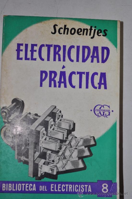 Libros de segunda mano: Compendio de electricidad pr&aacute;ctica. H. SCHOENTJES  RM62826 - Foto 1