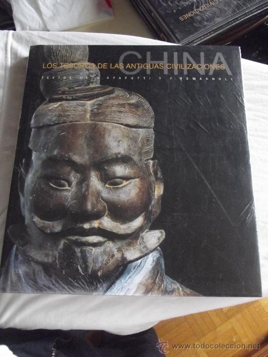 Libros de segunda mano: LOS TESOROS DE ANTIGUAS CIVIZACIONES -  CHINA - REXTO DE S. STAFUTTI   Y F. ROMAGNO