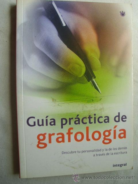 Libros de segunda mano: GU&Iacute;A PR&Aacute;CTICA DE GRAFOLOG&Iacute;A. 2003 - Foto 1
