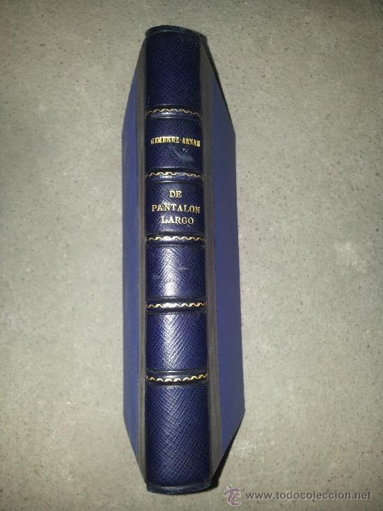 Libros de segunda mano: DE PANTAL&Oacute;N LARGO. GIMENEZ ARNAU - Foto 1