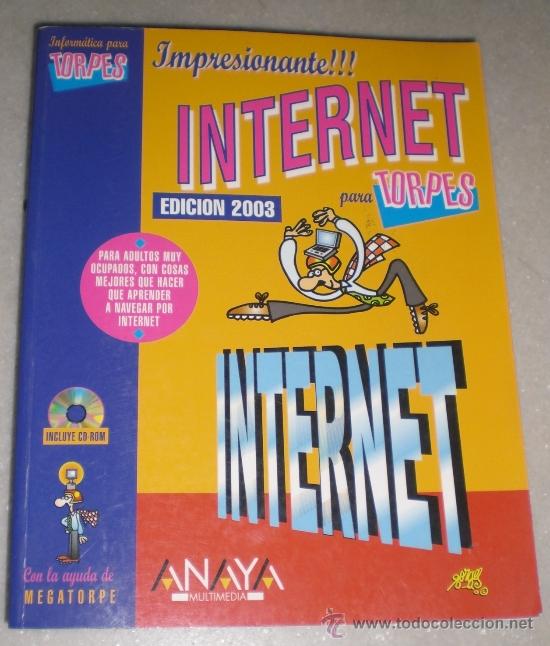 Libros de segunda mano: Internet para torpes. Edici&oacute;n 2003. Editorial Anaya Multimedia. - Foto 1