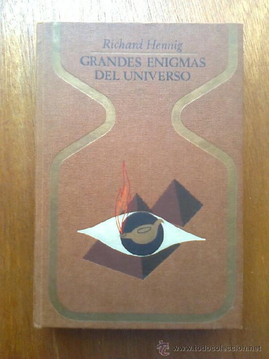 Libri di seconda mano: GRANDES ENIGMAS DE UNIVERSO, RICHARD HENNIG, OTROS MUNDOS, PLAZA & JANES, 1971