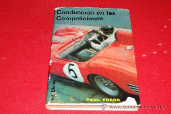 Libros de segunda mano: CONDUCCION EN LAS COMPETICIONES.--FRERE, Paul - Foto 1