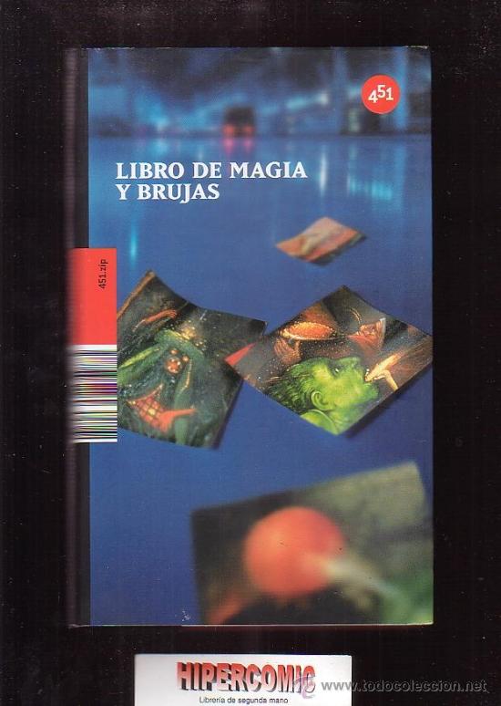 Libros de segunda mano: Libro de magia y brujas -edita : 451 EDITORES - Foto 1