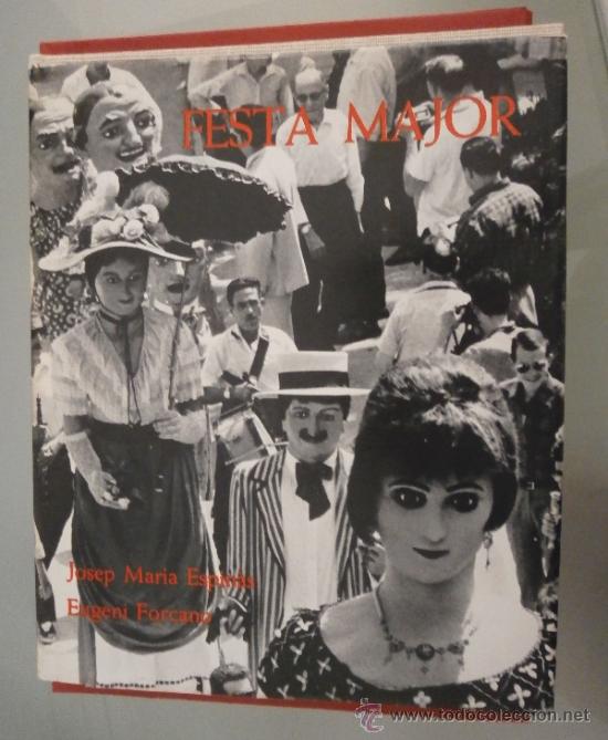 Libros de segunda mano: Festa Major. Josep Maria Espin&aacute;s - Foto 1