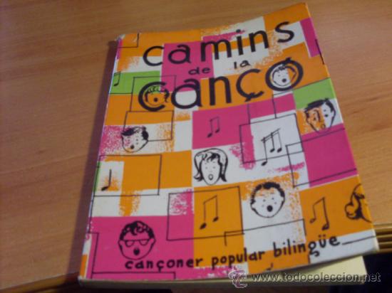 Libros de segunda mano: CAMINS DE LA CAN&Ccedil;O. CAN&Ccedil;ONER BILING&Uuml;E (LE6) - Foto 1