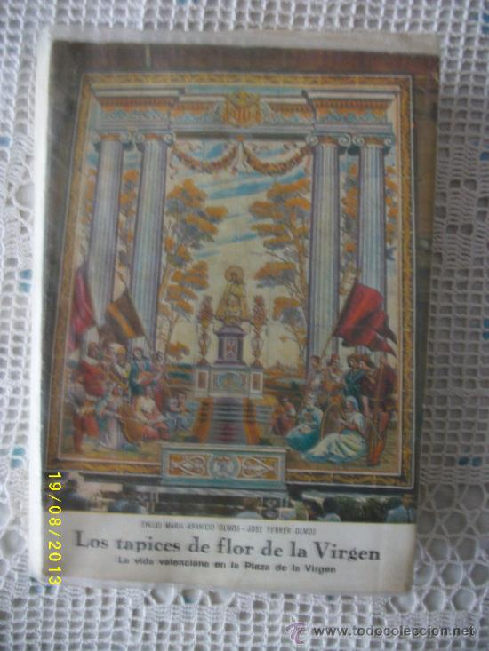 Libros de segunda mano: LOS TAPICES  DE FLOR DE LA VIRGEN - Foto 1