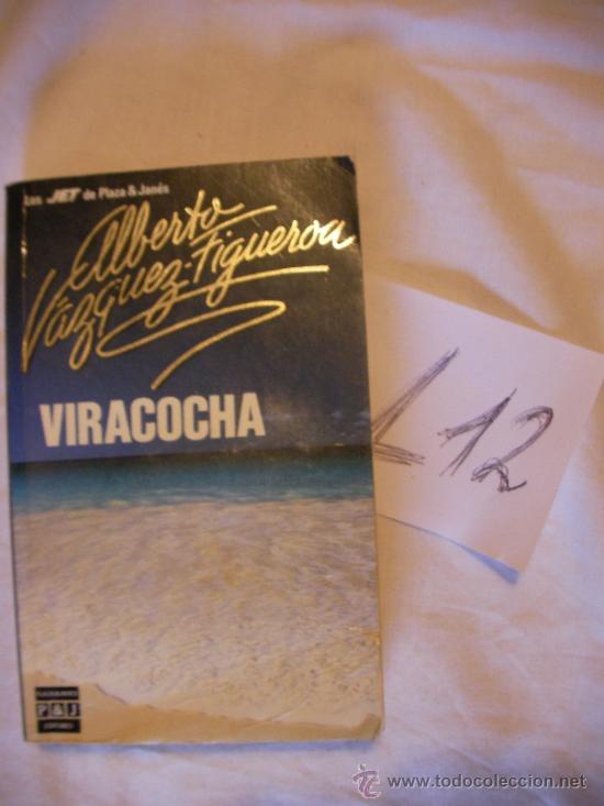 Libros de segunda mano: VIRACOCHA - ALBERTO VAZQUEZ FIGUEROA - Foto 1