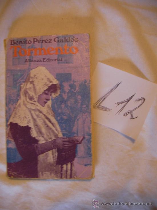Libros de segunda mano: TORMENTO - BENITO PEREZ GALDOS - ENVIO GRATIS A ESPA&Ntilde;A - Foto 1