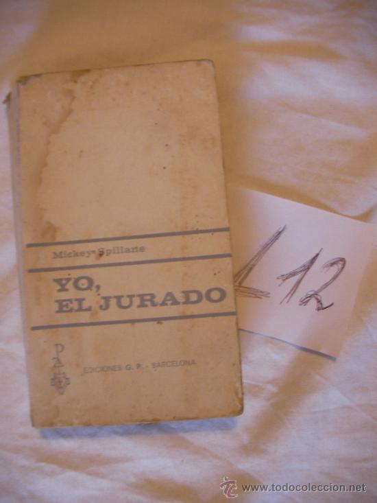 Libros de segunda mano: YO, EL JURADO - MICKEY SPILLARTE - ENVIO GRATIS A ESPA&Ntilde;A - Foto 1