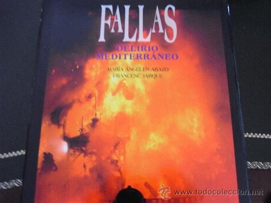 Libros de segunda mano: Fallas. Delirio mediterr&aacute;neo. - Foto 1