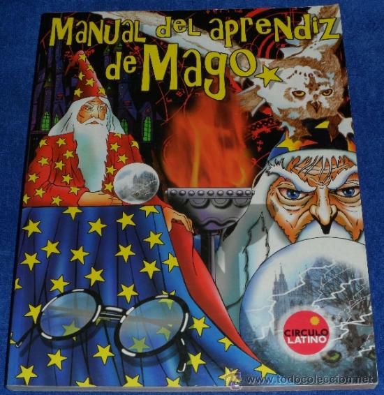 Libros de segunda mano: Manual del aprendiz de brujo - C&iacute;rculo latino (1&ordf; edici&oacute;n 2002) &iexcl;Impecable! - Foto 1