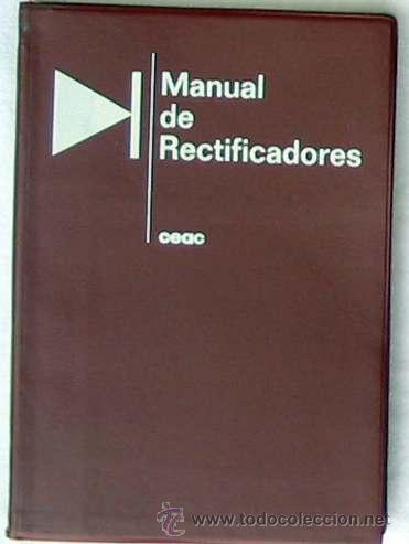 Libros de segunda mano: MANUAL DE RECTIFICADORES - MANUALES CEAC - VER &Iacute;NDICE - Foto 1