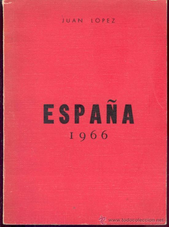 Libros de segunda mano: ESPA&Ntilde;A 1966 por JUAN LOPEZ - Foto 1