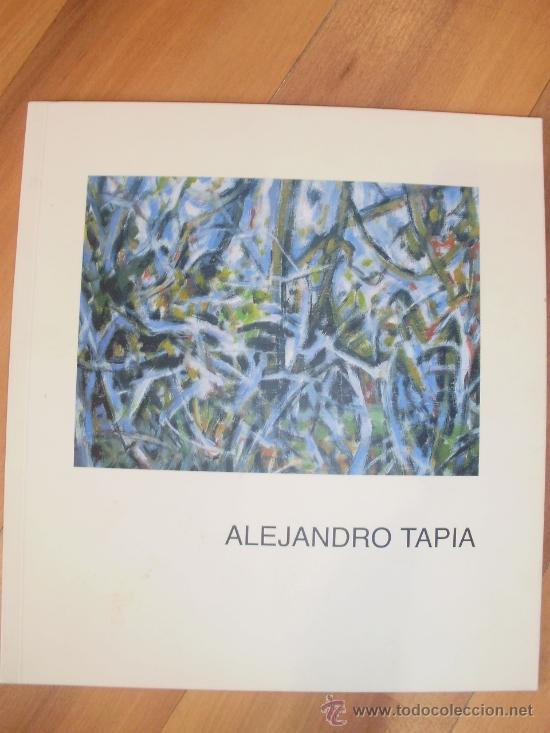Libros de segunda mano: ALEJANDRO TAPIA. Cat&aacute;logo de la Exposici&oacute;n (Tolosa, 2005) - Foto 1