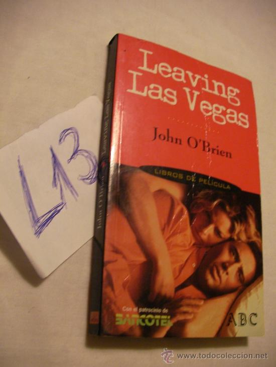 Libros de segunda mano: LEAVING LAS VEGAS - JOHN O&acute;BRIEN - ENVIO GRATIS A ESPA&Ntilde;A - Foto 1