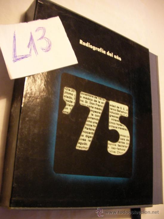 Gebrauchte B&uuml;cher: GRAN LIBRO RADIOGRAFIA DEL A&Ntilde;O 75 CON DISCO SINGELS DE NOTICIAS Y SONIDOS DE LA EPOCA