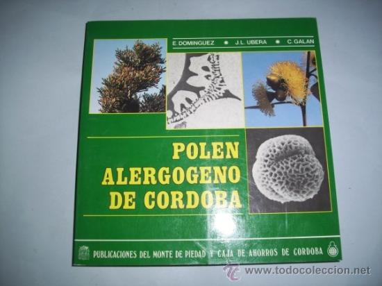Libri di seconda mano: DOM&Iacute;NGUEZ VILCHES, E. Polen Alerg&oacute;geno de C&oacute;rdoba