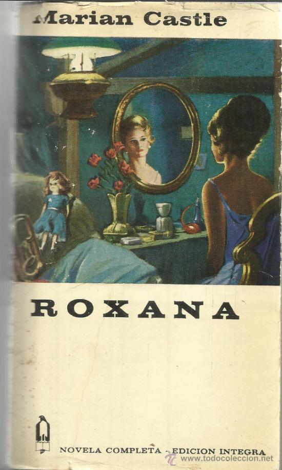 Libros de segunda mano: ROXANA. MARIAN CASTLE. PLANETA. BARCELONA. 1966 - Foto 1