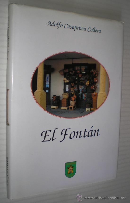 Libros de segunda mano: ADOLFO CASAPRIMA COLLERA: EL FONT&Aacute;N. - Foto 1