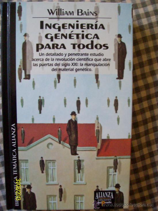 Libros de segunda mano: INGENIERIA GENETICA PARA TODOS WILLIAM BAINS - Foto 1