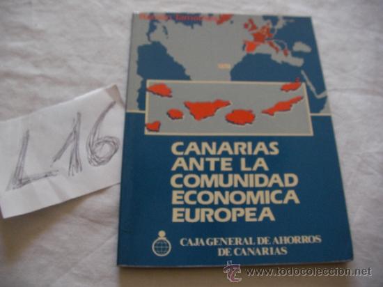 Livres d'occasion: CANARIAS ANTE LA COMUNIDAD ECONOMICA EUROPEA