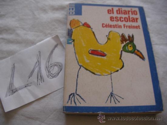 Libros de segunda mano: EL DIARIO ESCOLAR - CELESTIN FREINET - Foto 1