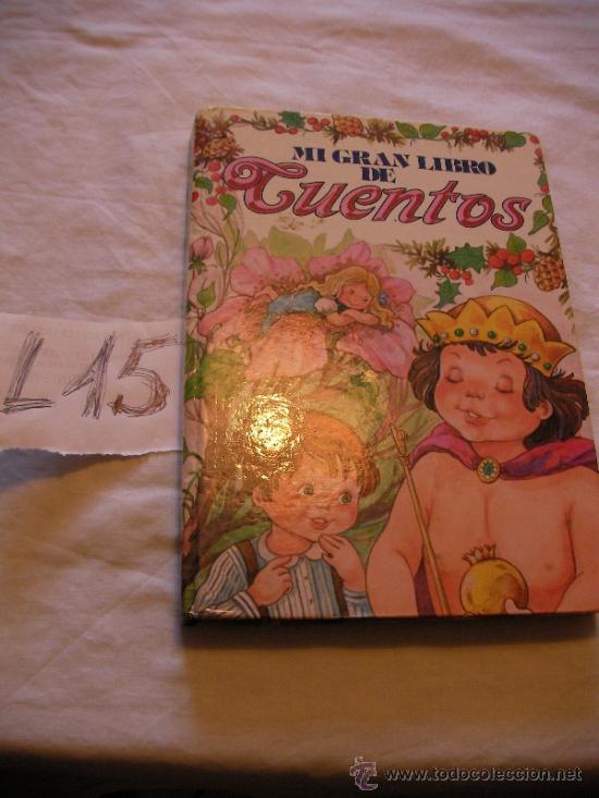 Libros de segunda mano: MI GRAN LIBRO DE CUENTOS - Foto 1