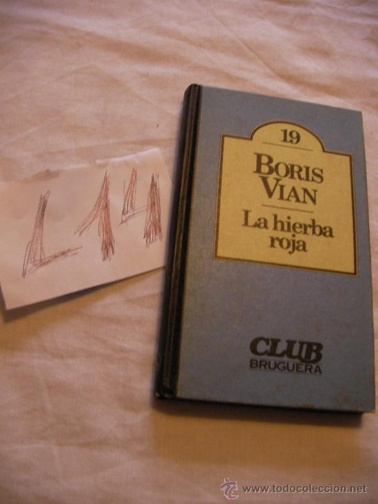 Libros de segunda mano: LA HIERBA ROJA - BORIS VIAN - ENVIO GRATIS A ESPA&Ntilde;A - Foto 1