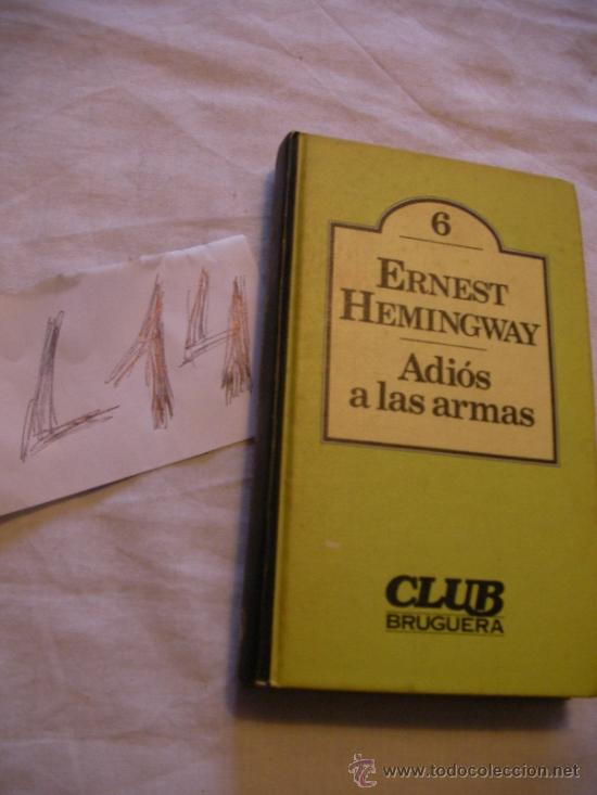 Libros de segunda mano: ADIOS A LAS ARMAS - ERNEST HEMINGWAY - ENVIO GRATIS A ESPA&Ntilde;A - Foto 1